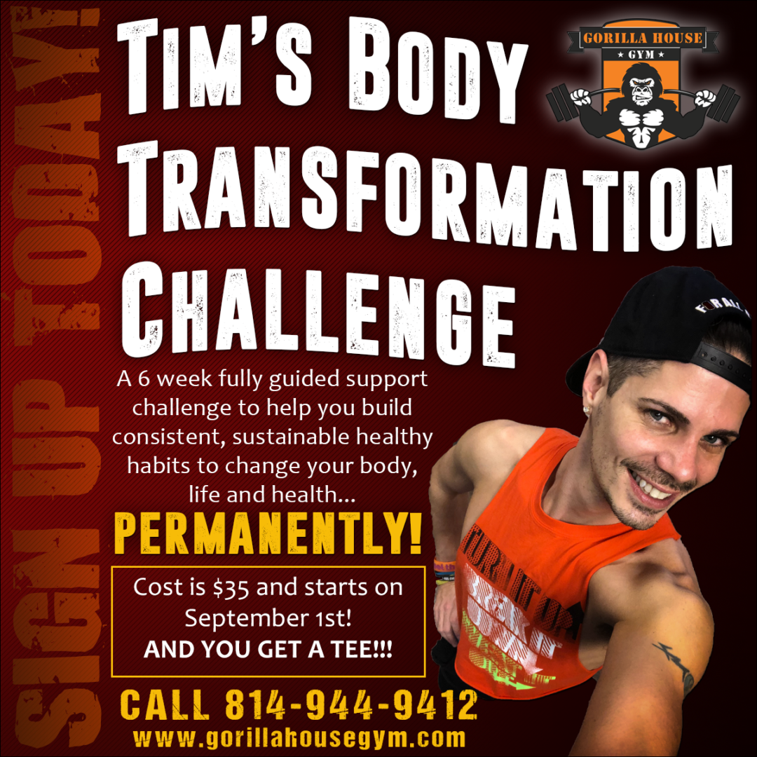 Gorilla House Gym Body Transformation Challenge starts September 1st!